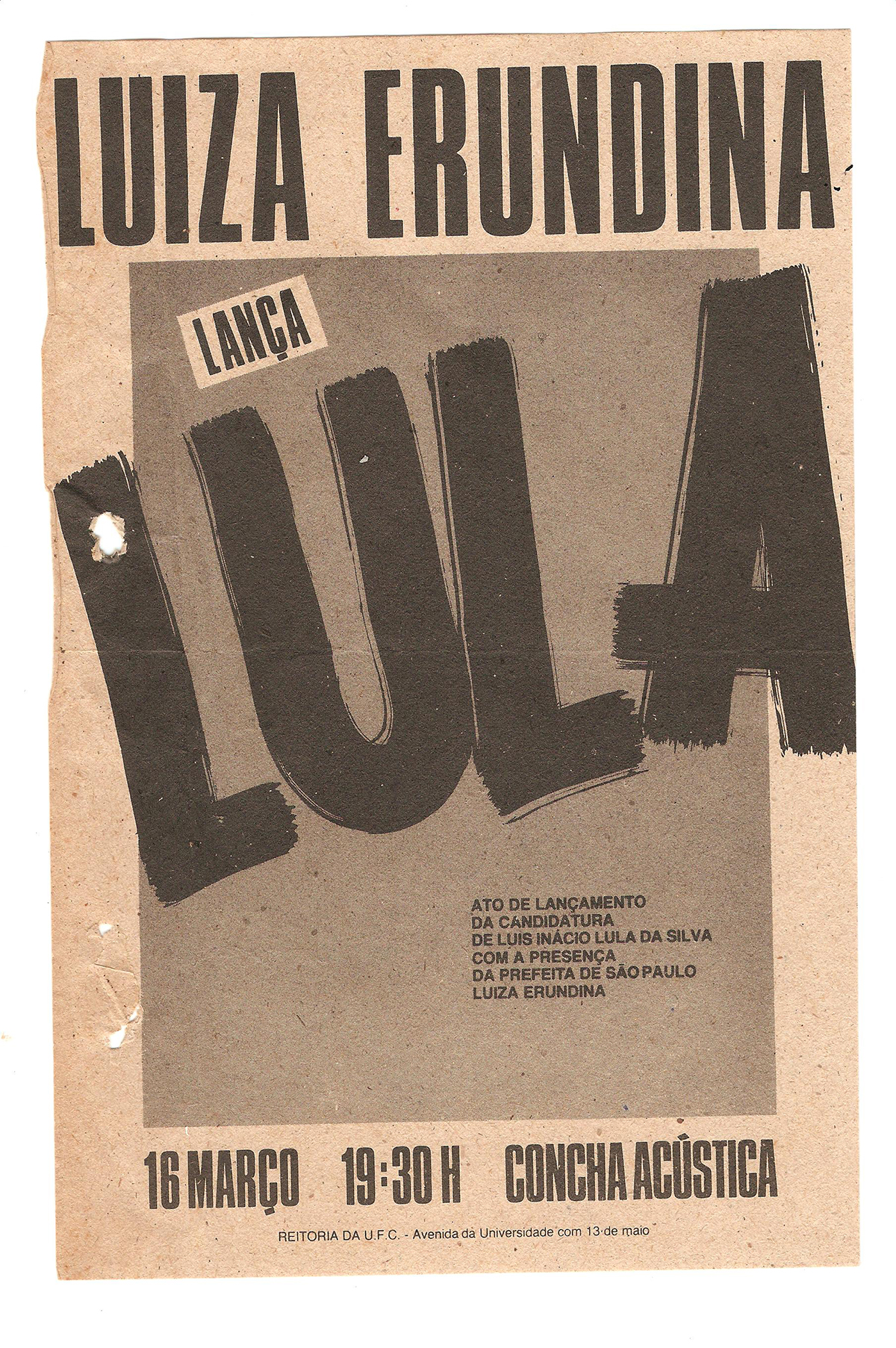 Panfleto de lançamento da candidatura de Lula na Concha Acústica da Reitoria, 1989. O ato contaria com a presença da primeira prefeita de São Paulo, eleita em 1988, Luiza Erundina.